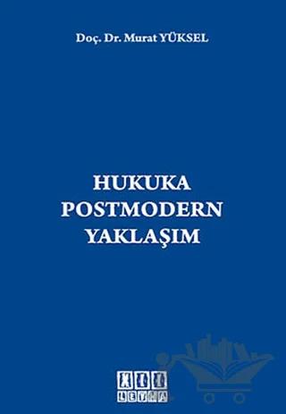 Hukuka Postmodern Yaklaşım