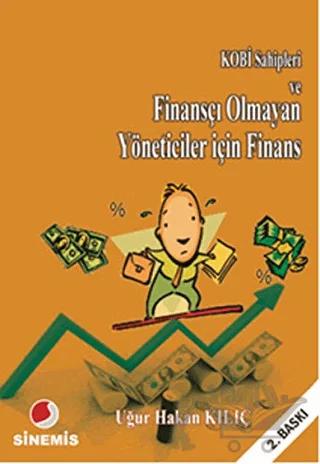 KOBİ Sahipleri ve Finansçı Olmayan Yöneticiler için Finans
