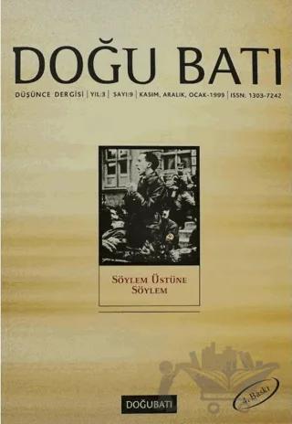 Doğu Batı Düşünce Dergisi Sayı: 9 Söylem Üstüne Söylem