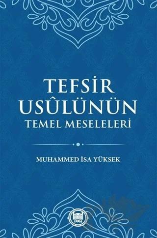 Tefsir Usulünün Temel Meseleleri