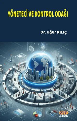 Yönetici ve Kontrol Odağı