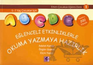 Eğlenceli Etkinliklerle Okuma Yazmaya Hazırlık