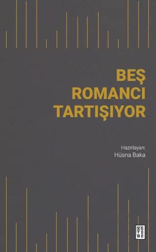 Beş Romancı Tartışıyor