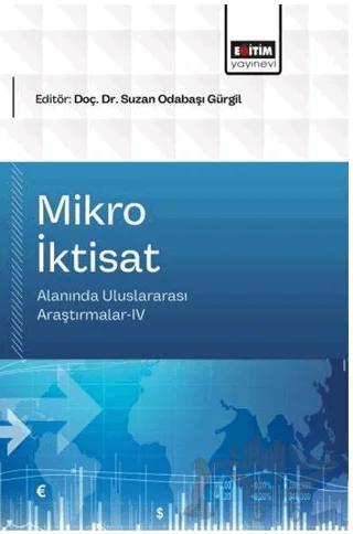 Mikro İktisat Alanında Uluslararası Araştırmalar- 4