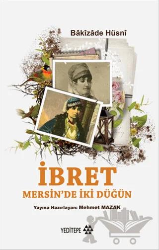 İbret - Mersin'de İki Düğün