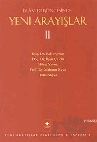 İslam Düşüncesinde Yeni Arayışlar 2