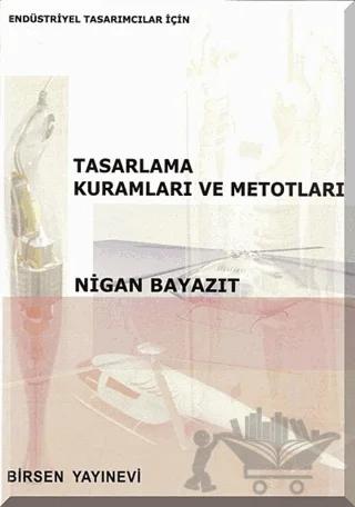 Tasarlama Kuramları ve Metotları