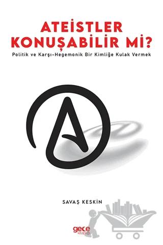 Ateistler Konuşabilir Mi?