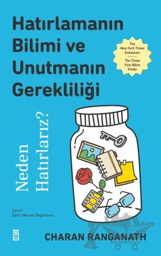 Hatırlamanın Bilimi ve Unutmanın Gerekliliği