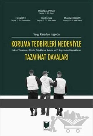 Koruma Tedbirleri Nedeniyle Tazminat Davaları