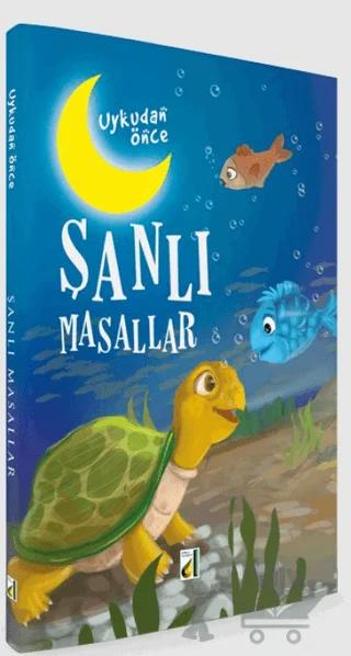 Uykudan Önce Şanlı Masallar