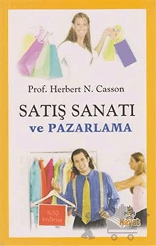 Satış Sanatı ve Pazarlama – Herbert N. Casson – Hayat Yayınları kitap kapağı