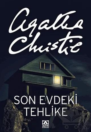 Son Evdeki Tehlike