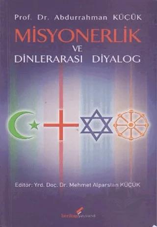 Misyonerlik ve Dinlerarası Diyalog