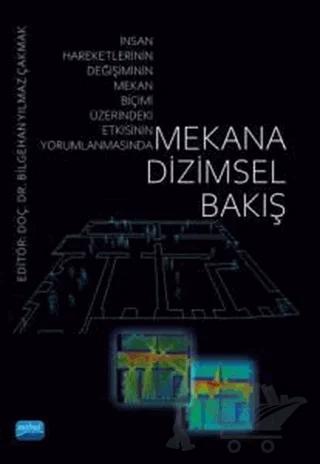 Mekana Dizimsel Bakış