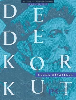 Dede Korkut Seçme Hikayeler