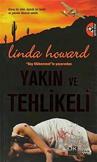 Yakın ve Tehlikeli