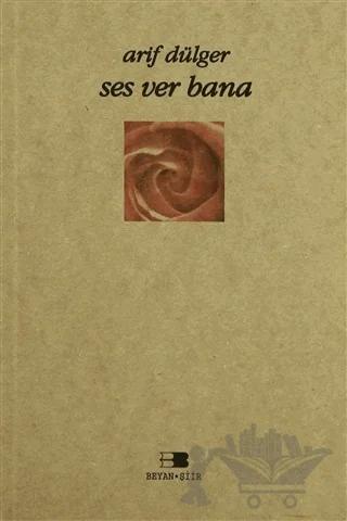 Ses Ver Bana – Arif Dülger – Beyan Yayınları kitap kapağı