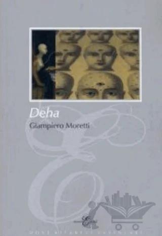 Deha – Giampiero Moretti – Dost Kitabevi Yayınları kitap kapağı