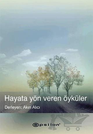 Hayata Yön Veren Öyküler