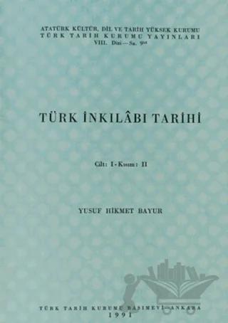 Türk İnkılabı Tarihi Cilt 1 Kısım: 2