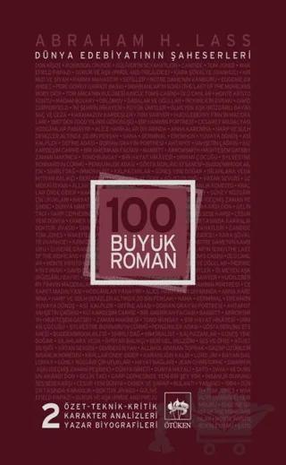 100 Büyük Roman - 2 Dünya Edebiyatının Şaheserleri