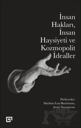 İnsan Hakları İnsan Haysiyeti ve Kozmopolit İdealler