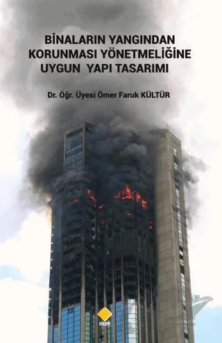 Binaların Yangından Korunması Yönetmeliğine Uygun Yapı Tasarımı