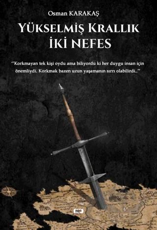 Yükselmiş Krallık - İki Nefes