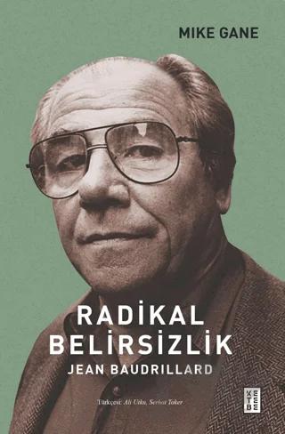 Radikal Belirsizlik - Jean Baudrillard