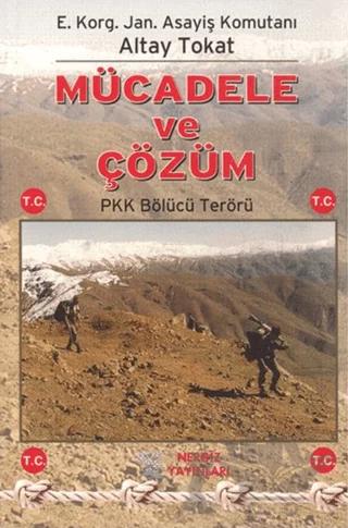Mücadele ve Çözüm