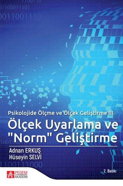 Psikolojide Ölçme ve Ölçek Geliştirme III Ölçek Uyarlama ve Norm Geliştirme
