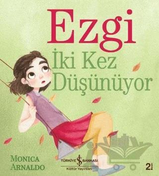Ezgi İki Kez Düşünüyor