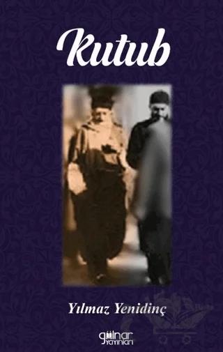 Kutub – Yılmaz Yenidinç – Gülnar Yayınları kitap kapağı