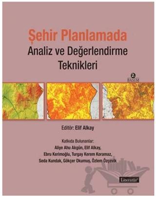 Şehir Planlamada Analiz ve Değerlendirme Teknikleri