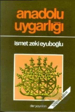 Anadolu Uygarlığı