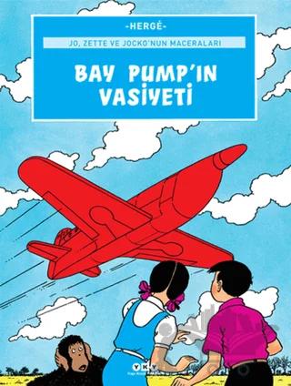 Jo, Zette ve Jocko'nun Maceraları Bay Pump’ın Vasiyeti