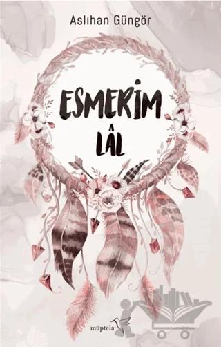 Esmerim-Lal