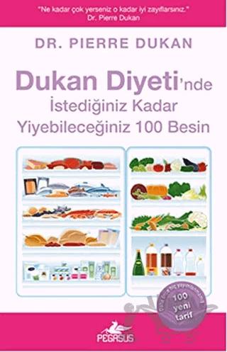 Dukan Diyeti'nde İstediğiniz Kadar Yiyebileceğiniz 100 Besin