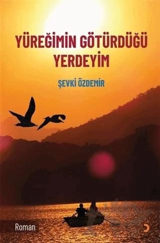 Yüreğimin Götürdüğü Yerdeyim