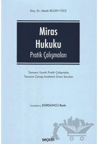 Miras Hukuku Pratik Çalışmaları