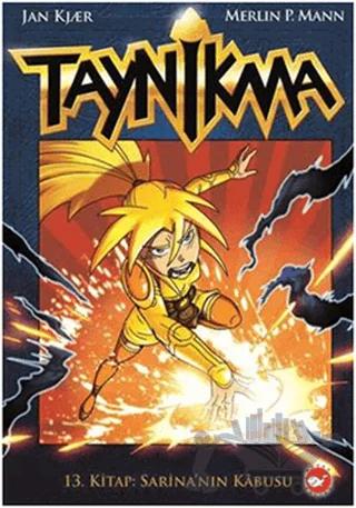 Taynikma 13 - Sarina’nın Kabusu