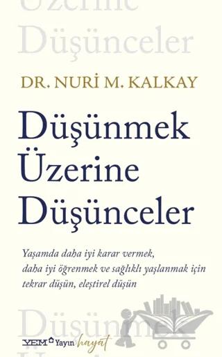 Düşünmek Üzerine Düşünceler