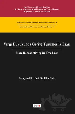 Vergi Hukukunda Geriye Yürümezlik Esası