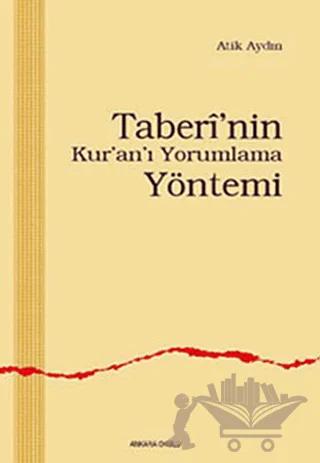Taberi’nin Kur’an’ı Yorumlama Yöntemi