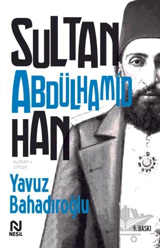 Sultan-ı Cihan Abdülhamid Han