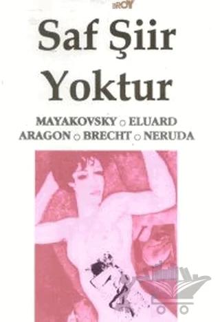 Saf Şiir Yoktur