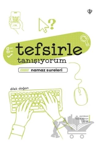 Tefsirle Tanışıyorum Namaz Sureleri