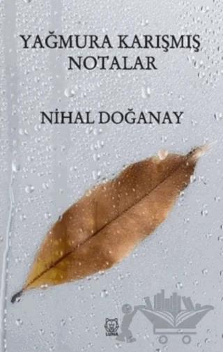 Yağmura Karışmış Notalar
