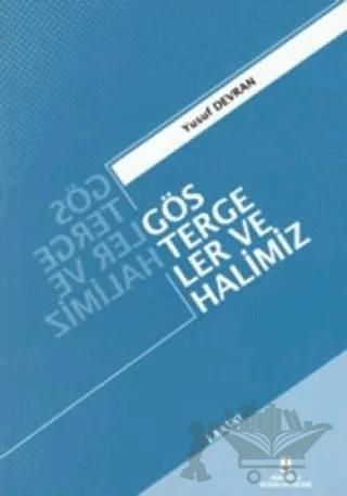 Göstergeler ve Halimiz